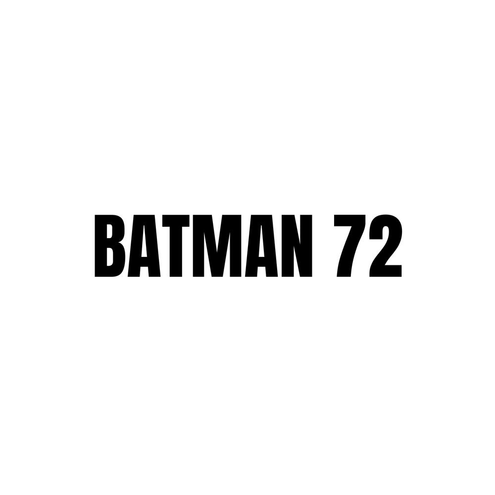 Batman 72